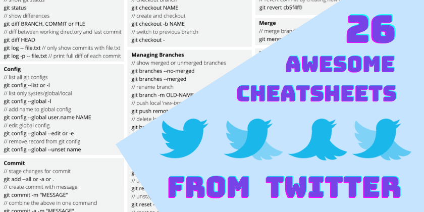 26 Awesome Cheatsheets from Twitter